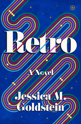 Retro: A Novel
