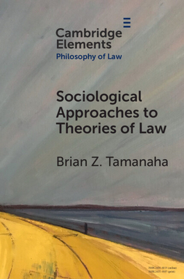 Sociological Approaches to Theories of Law By Brian Z. Tamanaha Cover Image