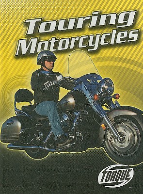 Touring Motorcycles By Jack David Cover Image