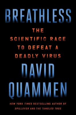 Breathless: The Scientific Race to Defeat a Deadly Virus Cover Image