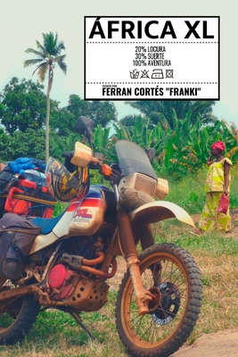 África XL: Porque allí tengo una moto Cover Image