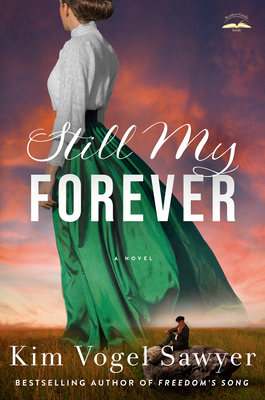 Still My Forever: A Novel By Kim Vogel Sawyer Cover Image