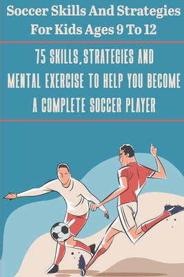 mental skills for soccer players mental skills for soccer players