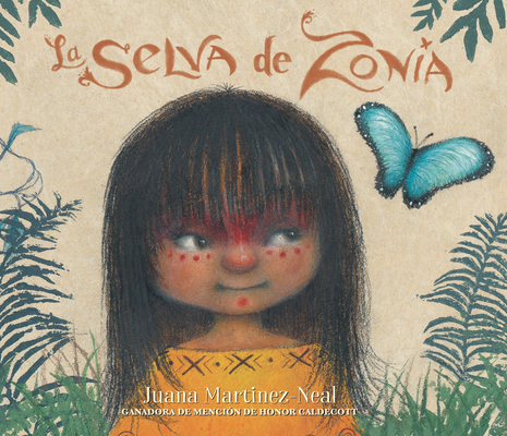 La selva de Zonia By Juana Martinez-Neal, Juana Martinez-Neal (Illustrator) Cover Image