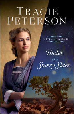 Under the Starry Skies By Tracie Peterson Cover Image