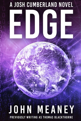 Edge: Josh Cumberland Book 1 (Josh Cumberland Near-Future Thrillers #1)
