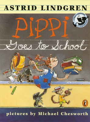 Pippi Goes to School: Picture Book (Pippi Longstocking)