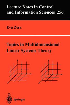 Topics in Multidimensional Linear Systems Theory (Lecture Notes in Control and Information Sciences #256)