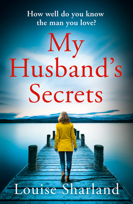 My Husband's Secrets By Louise Sharland Cover Image