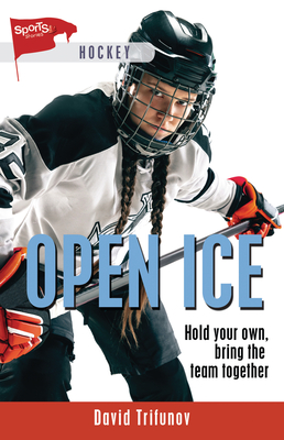 Open Ice (Lorimer Sports Stories) Cover Image