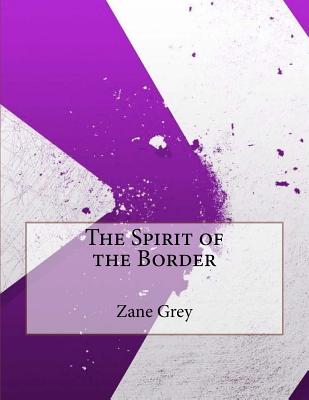 The Spirit of the Border