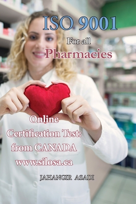 ISO 9001 for all Pharmacies: ISO 9000 For all employees and employers (Easy ISO #13)