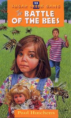 The Battle of the Bees (Sugar Creek Gang Original Series #33) By Paul Hutchens Cover Image