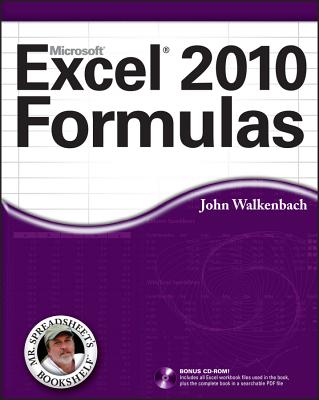 Excel 2010 Formulas [With CDROM] (Mr. Spreadsheet's Bookshelf #7) Cover Image