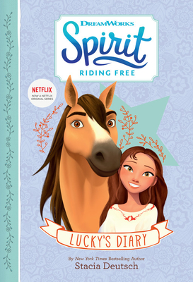 Spirit Riding Free: Lucky's Diary Cover Image