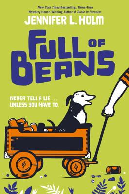Full of Beans By Jennifer L. Holm Cover Image