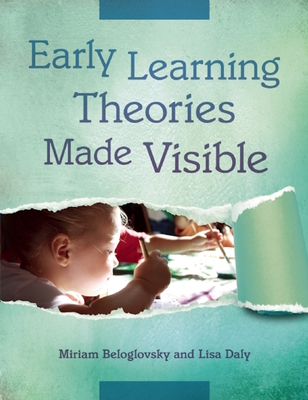 Early Learning Theories Made Visible Cover Image
