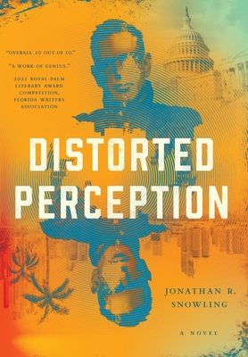 Distorted Perception By Jonathan R. Snowling Cover Image
