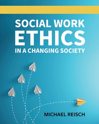 Social Work Ethics in a Changing Society Cover Image