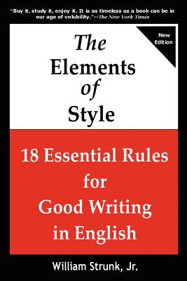 The Elements of Style: 18 Essential Rules for Good Writing in English Cover Image