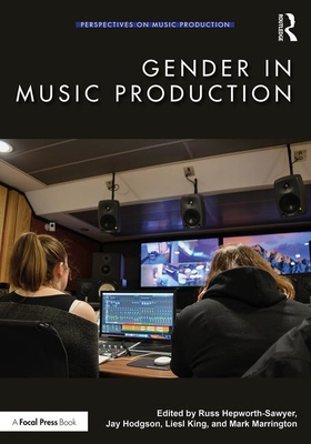 Gender in Music Production (Perspectives on Music Production) Cover Image