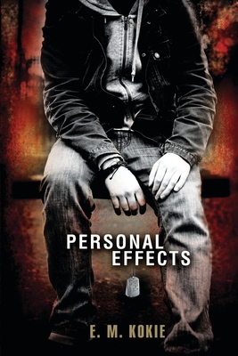 Personal Effects By E.M. Kokie Cover Image