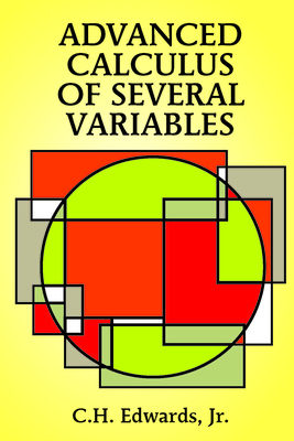 Advanced Calculus of Several Variables (Dover Books on Mathematics) By C. Henry Edwards, Mathematics Cover Image