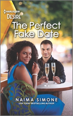 The Perfect Fake Date: A Best Friends to Lovers Romance By Naima Simone Cover Image