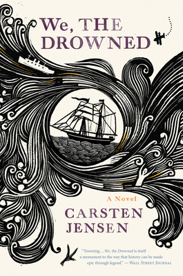 We, The Drowned By Carsten Jensen Cover Image