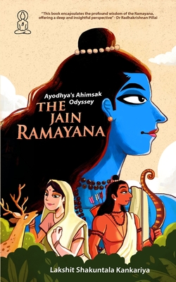 Ayodhya's Ahimsak Odyssey: The Jain Ramayan Cover Image