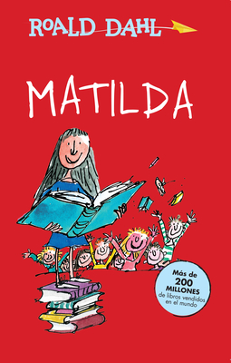 Matilda (Spanish Edition) (Colección Roald Dahl)