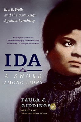 Ida: A Sword Among Lions: Ida B. Wells and the Campaign Against Lynching Cover Image