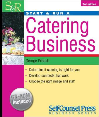 Start & Run a Catering Business [With CD-ROM] (Start & Run ...) Cover Image