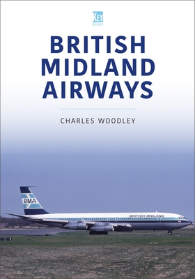 British Midland Airways By Charles Woodley Cover Image