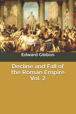 Decline and Fall of the Roman Empire Vol. 2 (Paperback) | Children's ...