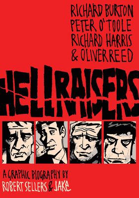 Hellraisers By Robert Sellers, JAKe (Illustrator) Cover Image