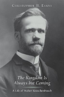 The Kingdom Is Always But Coming Cover