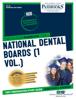 National Dental Boards (NDB) (1 Vol.) (ATS-36): Passbooks Study Guide (Admission Test Series (ATS) #36) By National Learning Corporation Cover Image