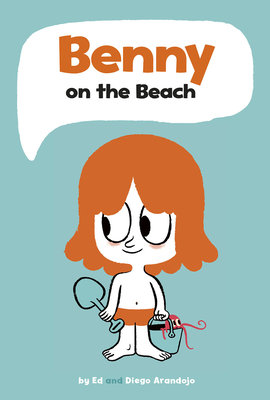 Benny on the Beach By Ed, Diego Arandojo Cover Image
