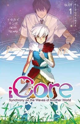 iCORE Synchrony on the Waves of Another World: Slot 1 Risonanza Cover Image