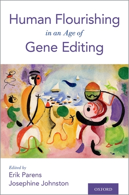 Human Flourishing in an Age of Gene Editing Cover Image