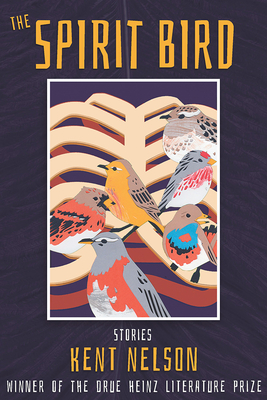 The Spirit Bird: Stories (Pitt Drue Heinz Lit Prize)