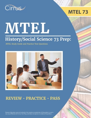 MTEL History/Social Science 73 Prep: MTEL Study Guide and Practice Test Questions Cover Image