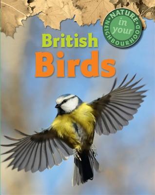 Nature in Your Neighbourhood: British Birds Cover Image