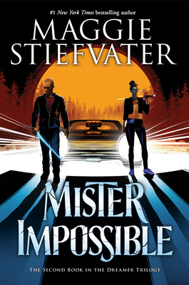 Mister Impossible (The Dreamer Trilogy #2) Cover Image