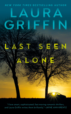 Last Seen Alone By Laura Griffin Cover Image