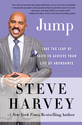 Jump: Take the Leap of Faith to Achieve Your Life of Abundance Cover Image