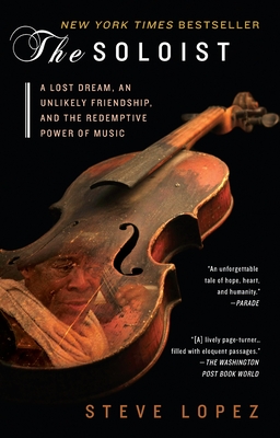 The Soloist: A Lost Dream, an Unlikely Friendship, and the Redemptive Power  of Music (MP3 CD)