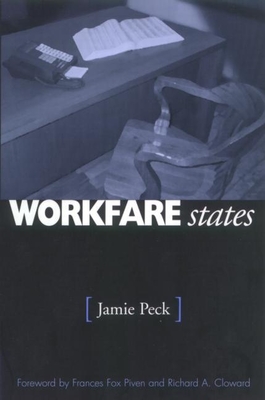 Workfare States By Jamie Peck, PhD Cover Image