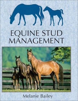 Equine Stud Management (Textbook for Students) Cover Image